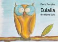 ebook: Eulalia die kleine Eule