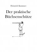 ebook: Der praktische Büchsenschütze