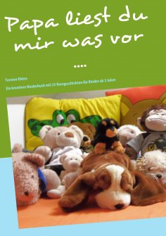 eBook: Papa liest du mir was vor ....