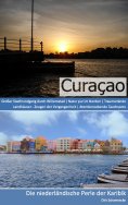 ebook: Reiseführer Curaçao - Die niederländische Perle der Karibik