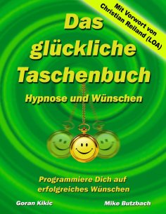 eBook: Das glückliche Taschenbuch – Wünschen und Hypnose