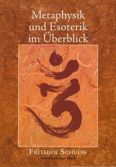 eBook: Metaphysik und Esoterik im Überblick