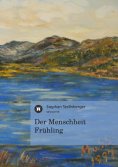 ebook: Der Menschheit Frühling