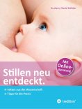 eBook: Stillen neu entdeckt.