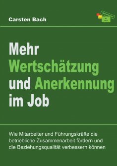 eBook: Mehr Wertschätzung und Anerkennung im Job