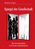 eBook: Spiegel der Gesellschaft