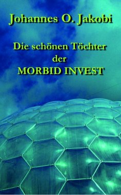 ebook: Die schönen Töchter der MORBID INVEST