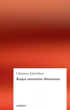 ebook: Katjas amouröse Abenteuer