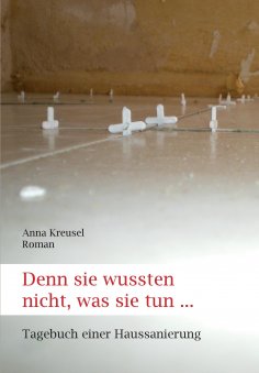 eBook: Denn sie wussten nicht, was sie tun ...