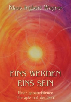 ebook: Eins werden eins sein