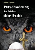 eBook: Verschwörung im Zeichen der Eule