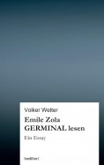 ebook: Emile Zola GERMINAL lesen