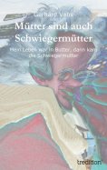 ebook: Mütter sind auch Schwiegermütter