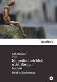 eBook: Ich wollte doch bloß nicht Bärchen heißen