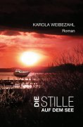 ebook: Die Stille auf dem See