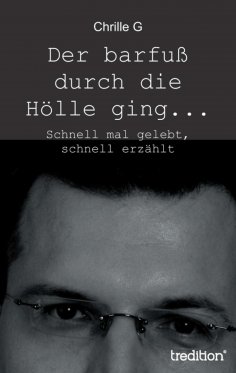 ebook: Der barfuß durch die Hölle ging...