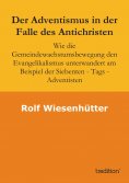 ebook: Der Adventismus in der Falle des Antichristen