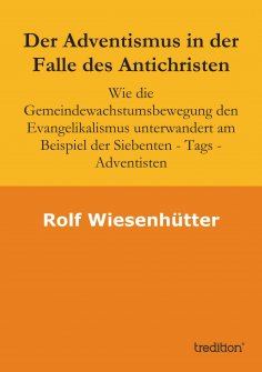 ebook: Der Adventismus in der Falle des Antichristen