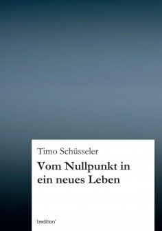 ebook: Vom Nullpunkt in ein neues Leben