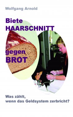 ebook: Biete HAARSCHNITT gegen BROT