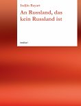 eBook: An Russland, das kein Russland ist