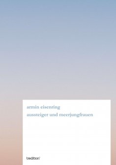 ebook: aussteiger und meerjungfrauen
