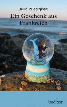 eBook: Ein Geschenk aus Frankreich