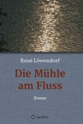eBook: Die Mühle am Fluss