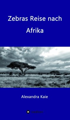 eBook: Zebras Reise nach Afrika