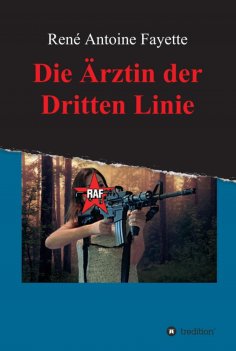 ebook: Die Ärztin der Dritten Linie