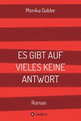 eBook: ES GIBT AUF VIELES KEINE ANTWORT