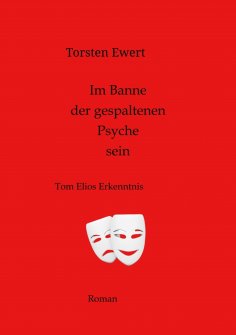 ebook: Im Banne der gespaltenen Psyche