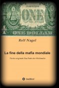 ebook: La fine della mafia mondiale