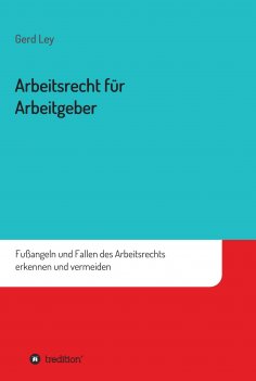 eBook: Arbeitsrecht für Arbeitgeber