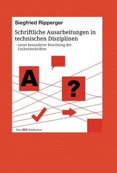 ebook: Schriftliche Ausarbeitungen in technischen Disziplinen