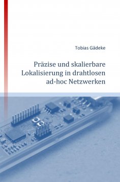 eBook: Präzise und skalierbare Lokalisierung in drahtlosen ad-hoc Netzwerken