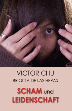 eBook: SCHAM UND LEIDENSCHAFT