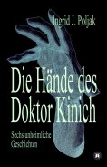 ebook: Die Hände des Doktor Kinich