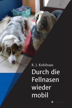 ebook: Durch die Fellnasen wieder mobil