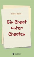 eBook: Ein Chaot unter Chaoten