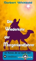 eBook: Die Wiederkehr der Morgenlandfahrer