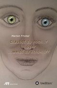 ebook: Glaubst du noch..? ..oder weißt du schon..??