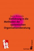 eBook: Einführung in die Methoden der systemischen Organisationsberatung