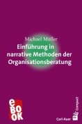 eBook: Einführung in narrative Methoden der Organisationsberatung