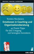 ebook: Emotionen in Coaching und Organisationsberatung