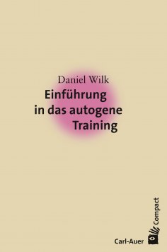 eBook: Einführung in das Autogene Training