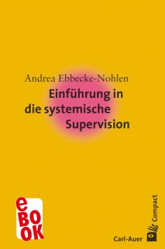 ebook: Einführung in die systemische Supervision