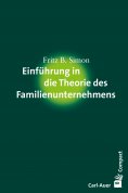 eBook: Einführung in die Theorie des Familienunternehmens