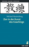 eBook: Zen in der Kunst des Coachings