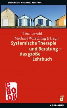 eBook: Systemische Therapie und Beratung – das große Lehrbuch